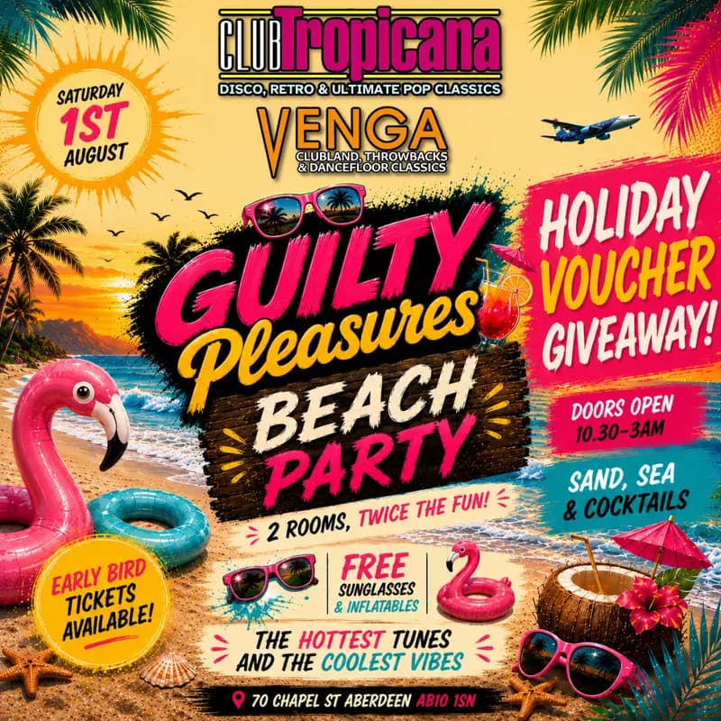 Guilty Pleasures Beach Party | Club Tropicana Aberdeen | 1st August artwork