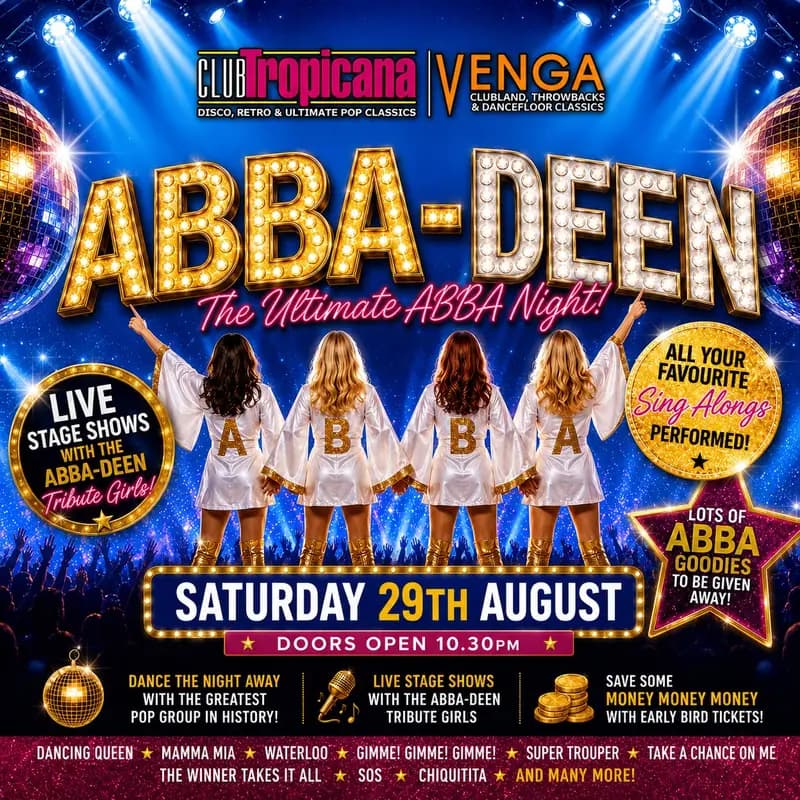 ABBA-DEEN Live Show | 29th August | Club Tropicana artwork